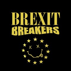 Brexit Breakers