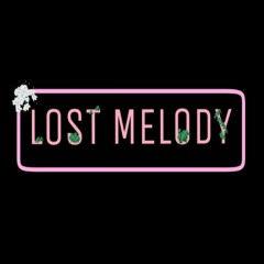 lost Melody music