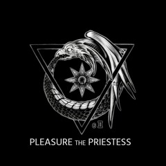 Pleasure the Priestess