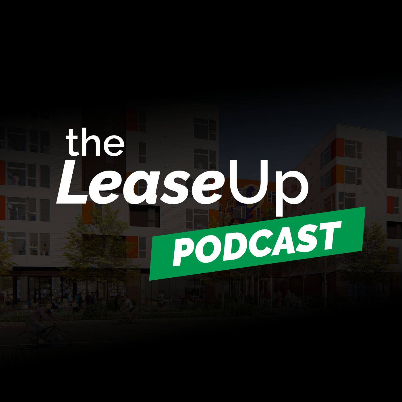 The Lease Up Podcast podcast artwork