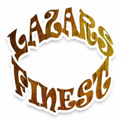Lazars Finest