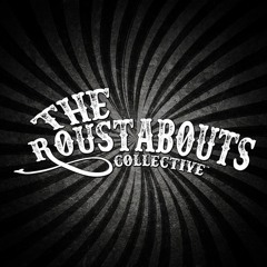The Roustabouts Collective
