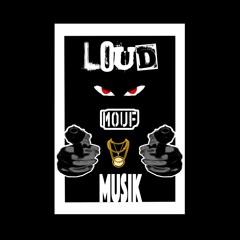 Loud Mouf Musik