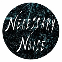 Necessary Noise (Official Band)