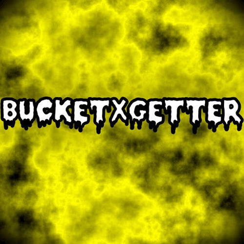 BUCKETxGETTER’s avatar