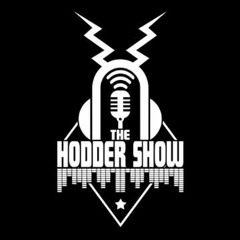 The Hodder Show