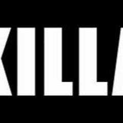 KILLA