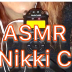ASMR Nikki C