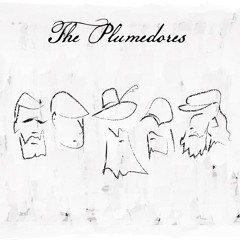 The Plumedores