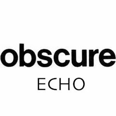 Obscure Echo