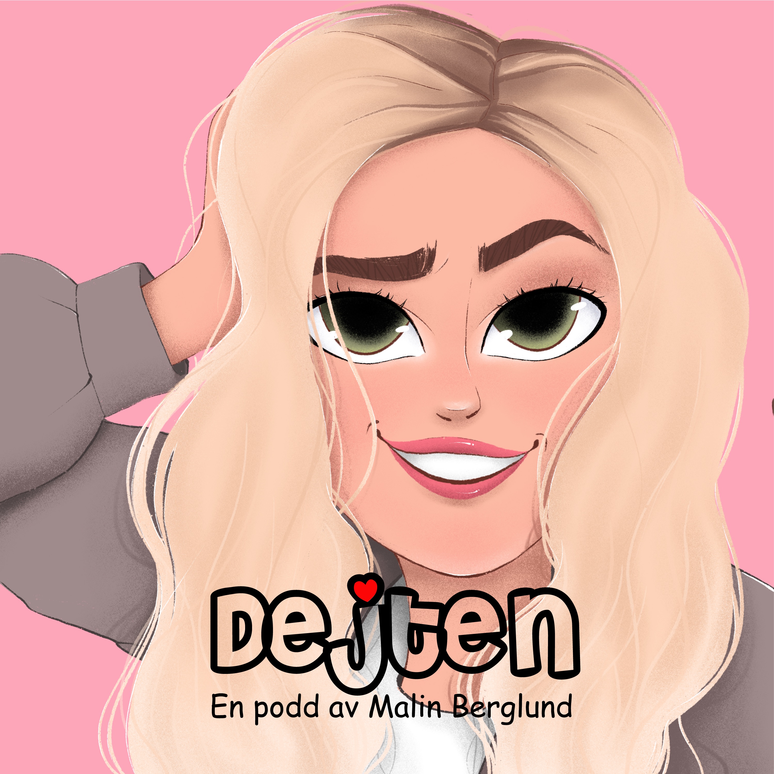 Dejten - en podcast av Malin Berglund