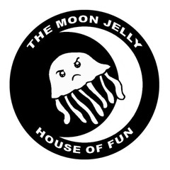 The Moon Jelly House of Fun