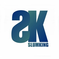 SLUM KING