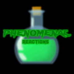 Phenomenal Reactions OST