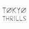 Tokyo Thrills