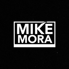 MIKE MORA
