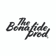 TheBonafideProd