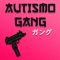 Autismo Gang