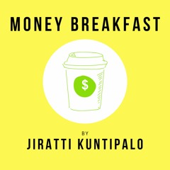 Money Breakfast