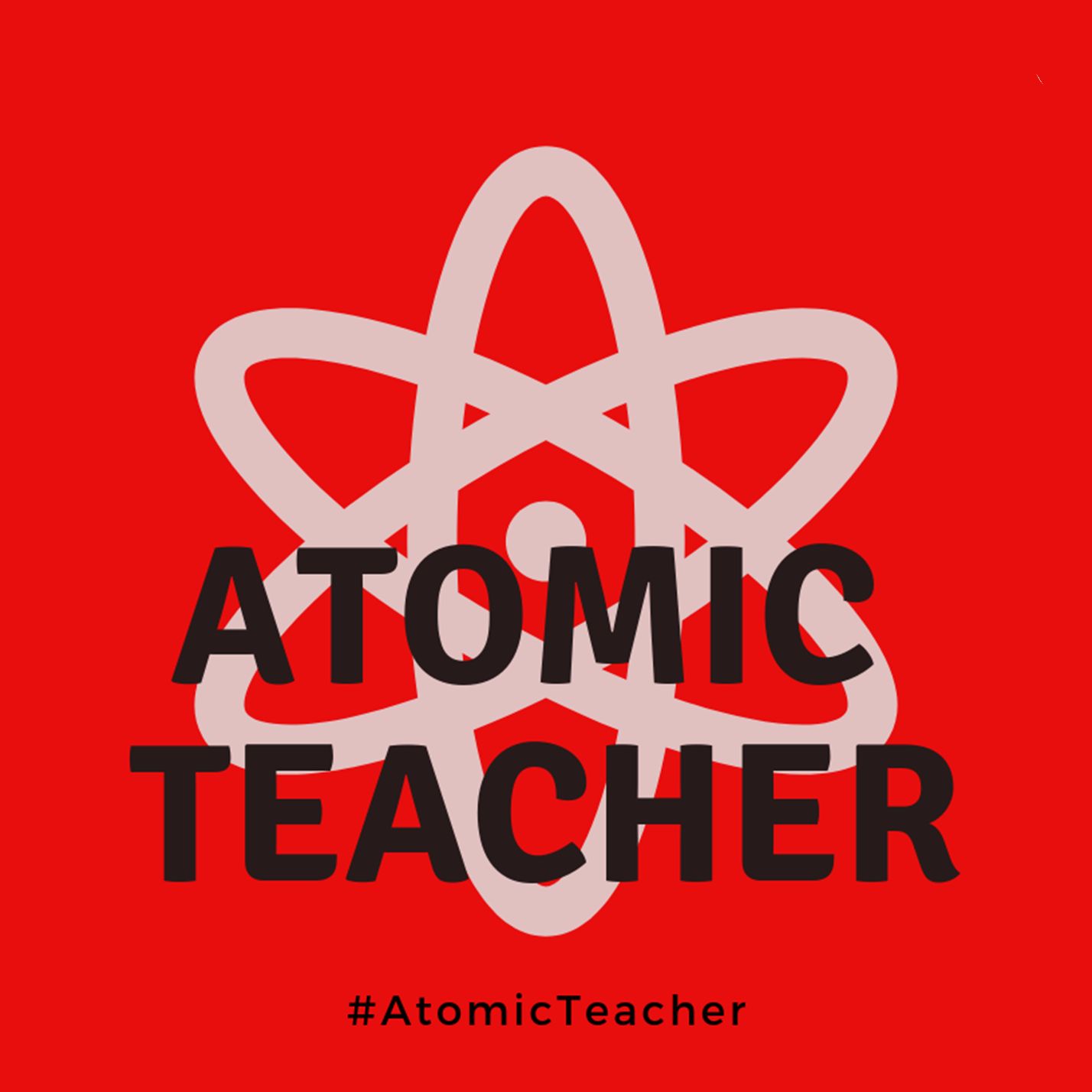 AtomicTeacher Podcast