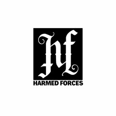 HARMED FORCES