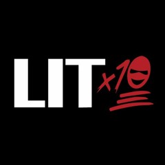LIT x10
