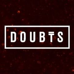 Doubts