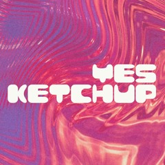 Yes Ketchup Recordings