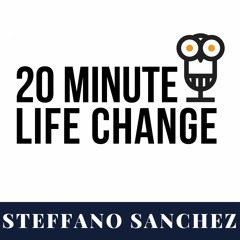 20 minute life change