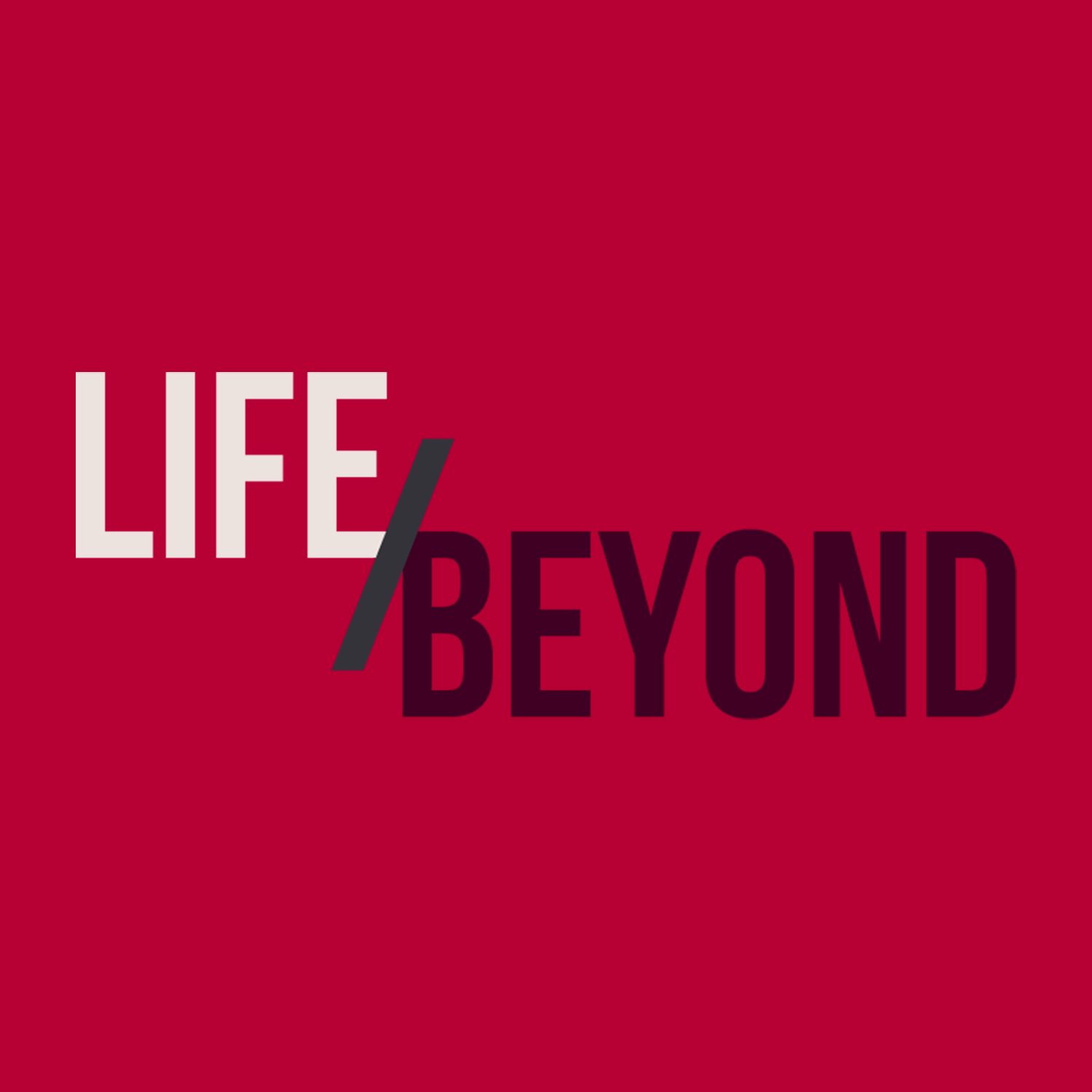 Life Beyond