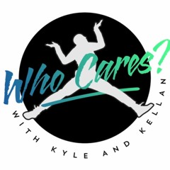 Who Cares The Podcast
