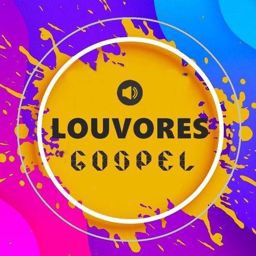 Stream Louvores Gospel music | Listen to songs, albums, playlists for free  on SoundCloud