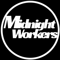 midnight workers