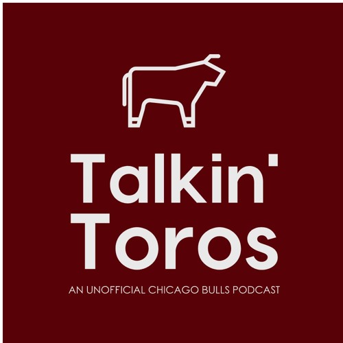 Talkin' Toros - Ep 2: Lauri Almost Back, LaVine's Decisions, and Surprises in the West!