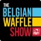 The Belgian Waffle Show
