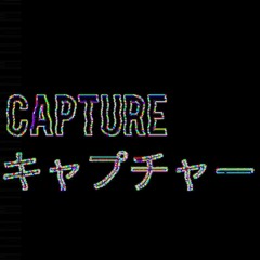 Capture