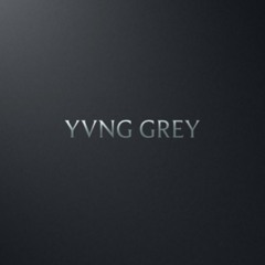 Yvng Grey