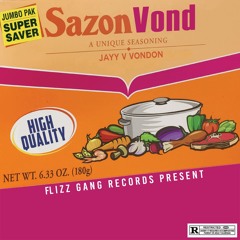 Jayy-V VONDON FLIZZ GANG RECORDS