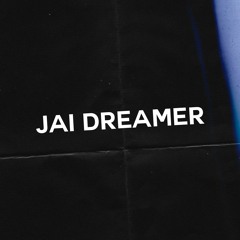 Jai Dreamer