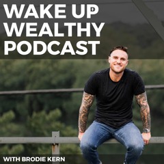 Wake Up Wealthy Podcast