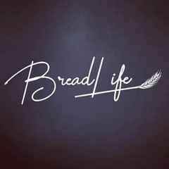 Bread Life