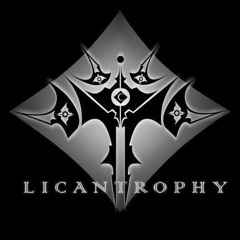 Licantrophy