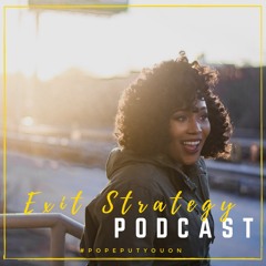 Exit Strategy Podcast: Finding Your Purpose