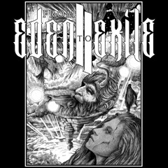 From Eden To Exile