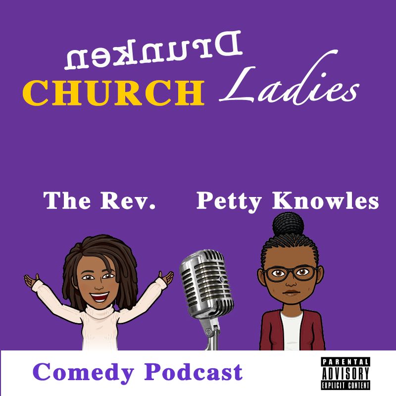 Drunken Church Ladies Podcast