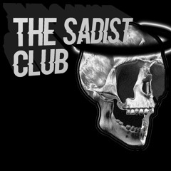 The Sadist Club