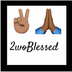 2woBlessed
