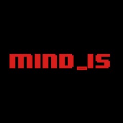 MIND_IS