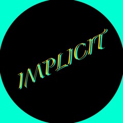 IMPLICIT