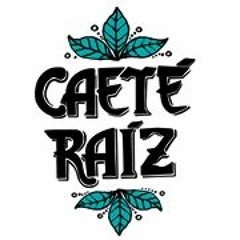 Caeté Raiz